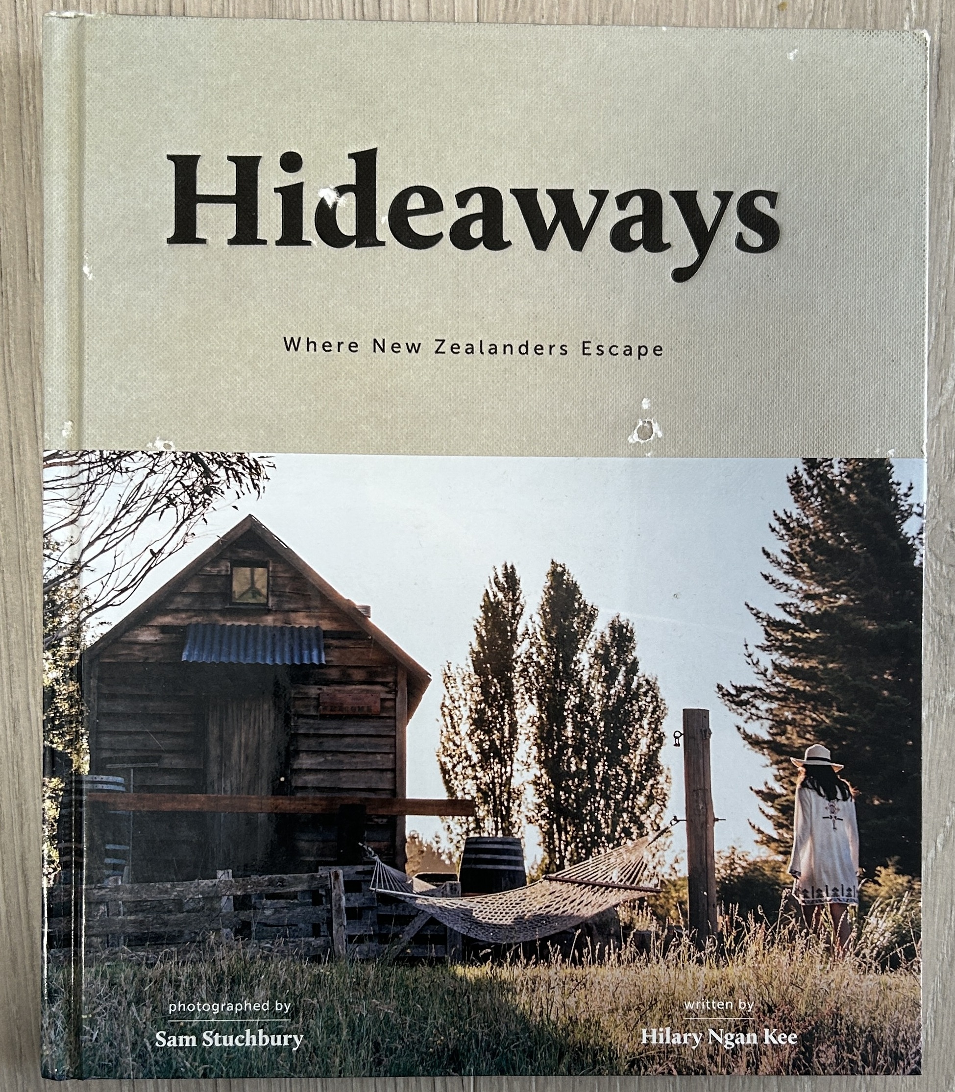 Image for Hideaways Where New Zealanders Escape By Sam Stuchbury Hideaways Where New Zealanders Escape By Sam Stuchbury