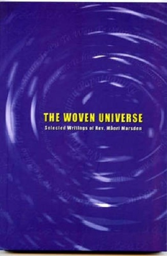 The Woven Universe Selected Writings of Rev. Maori Marsden
