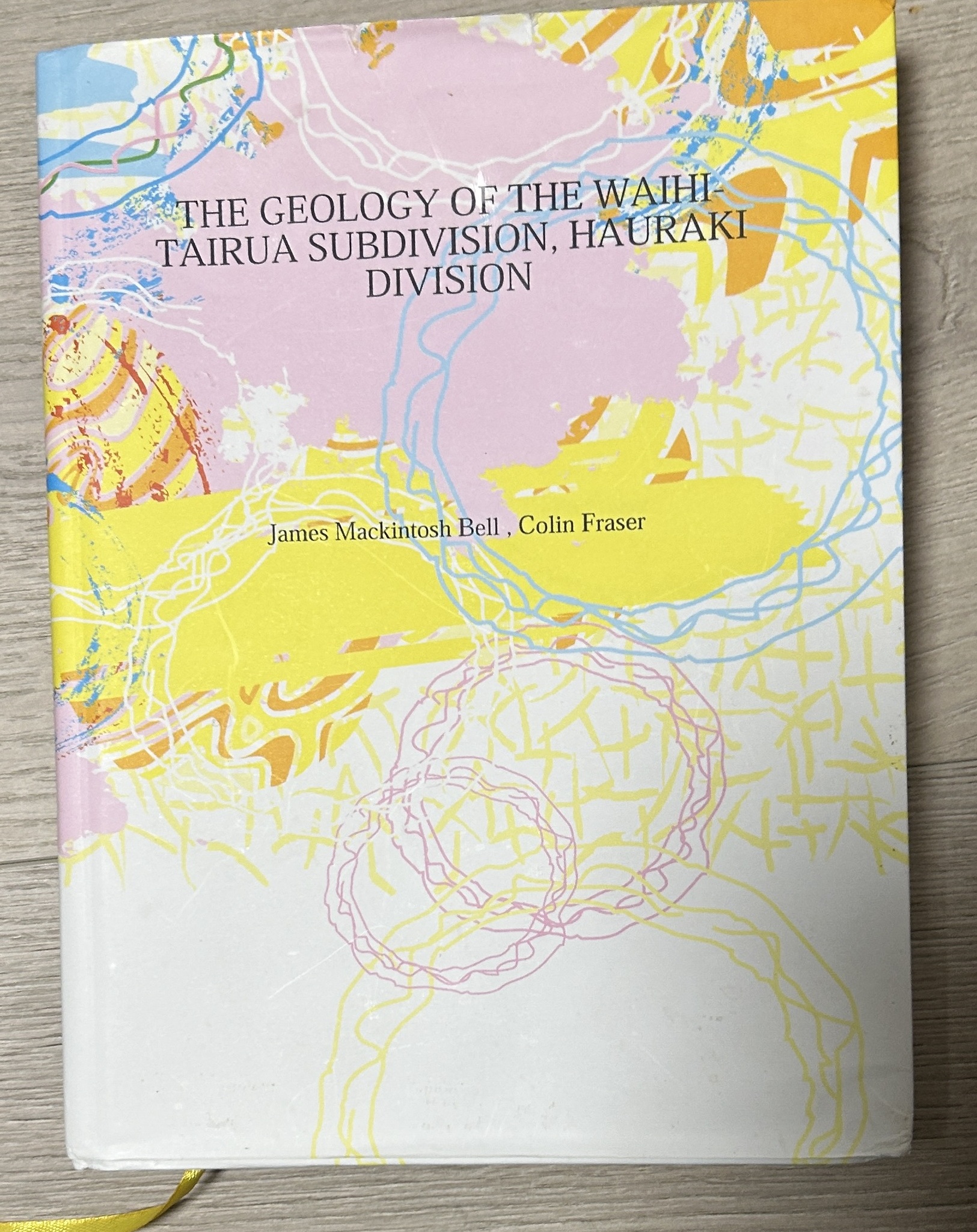 The Geology of the Waihi-Tairua Subdivision, Hauraki Division (Facsimile Publisher)