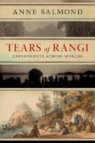 Tears of Rangi By Anne Salmond