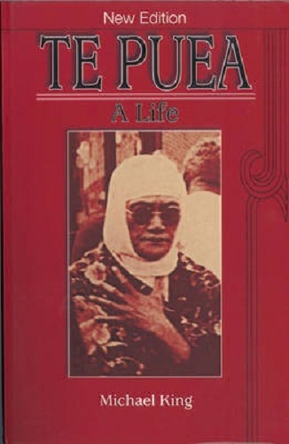 Te Puea A Life by Michael King