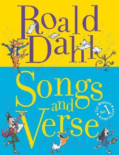 Songs and Verse By Roald Dahl