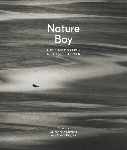 Nature Boy The Photography of Olaf Petersen