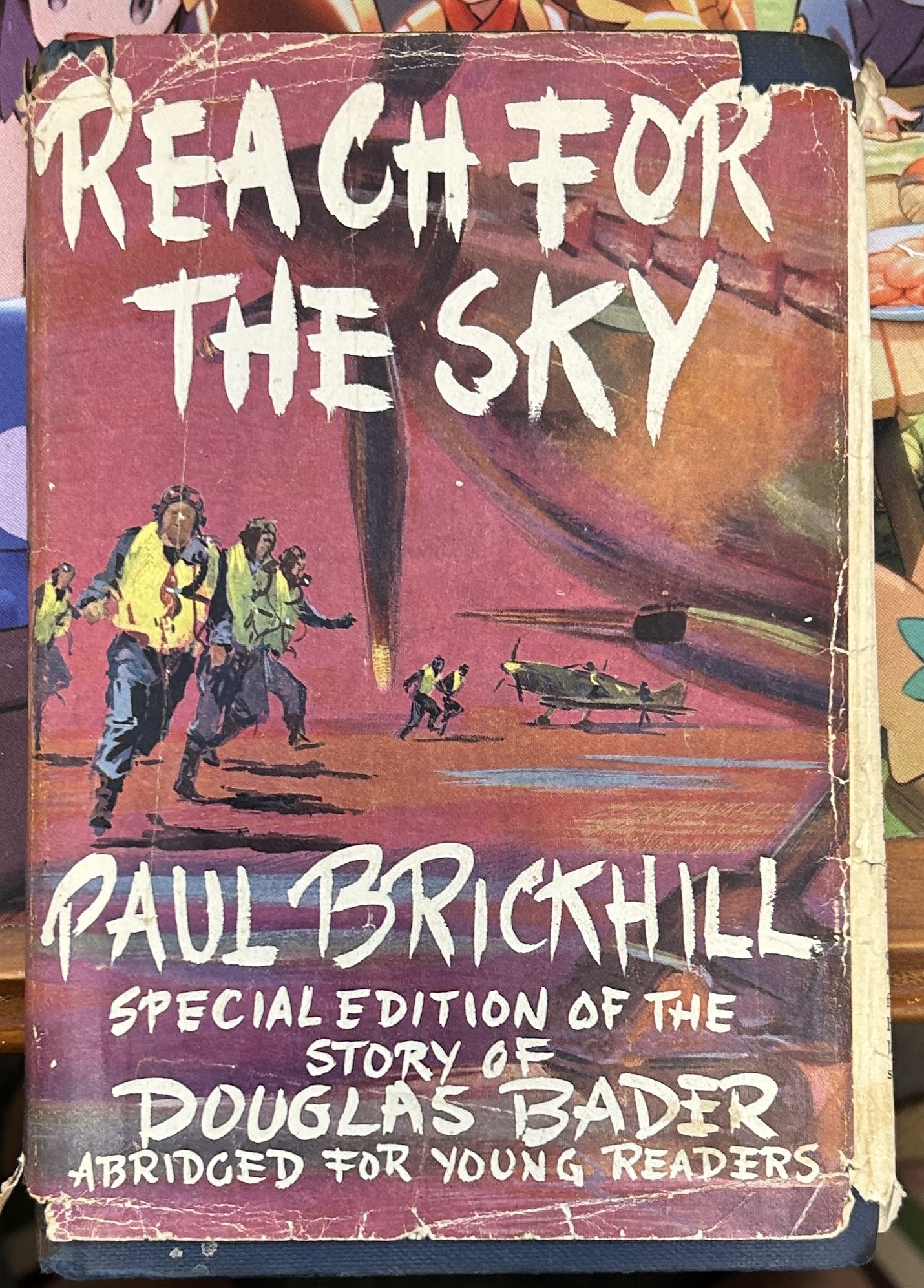 Reach for the Sky Special Edition of The Story of Douglas Bader Abridged for Young Readers