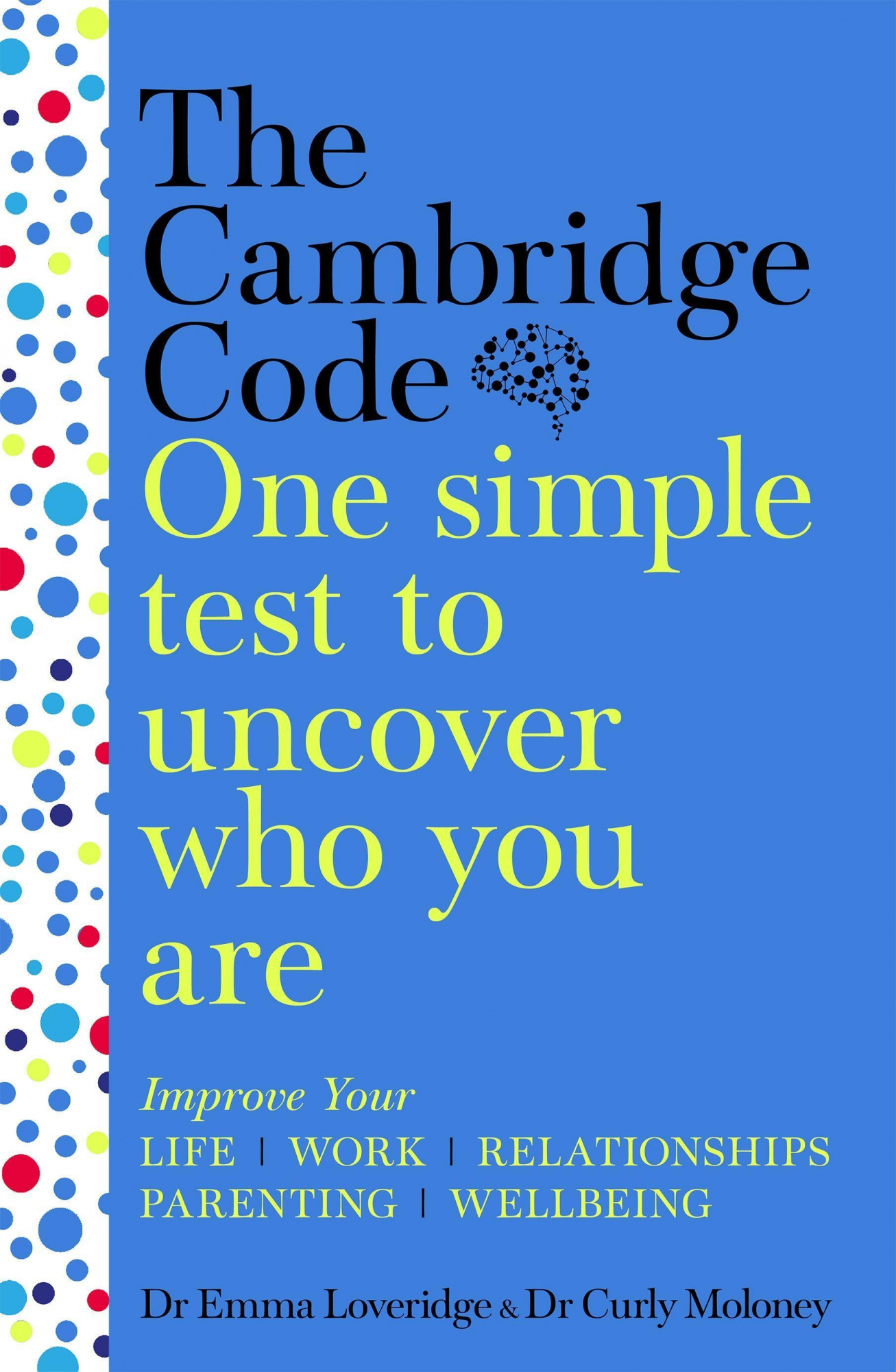 The Cambridge Code: One Simple Test to Uncover Who You Are