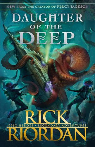 Daughter of the Deep By Rick Riordan
