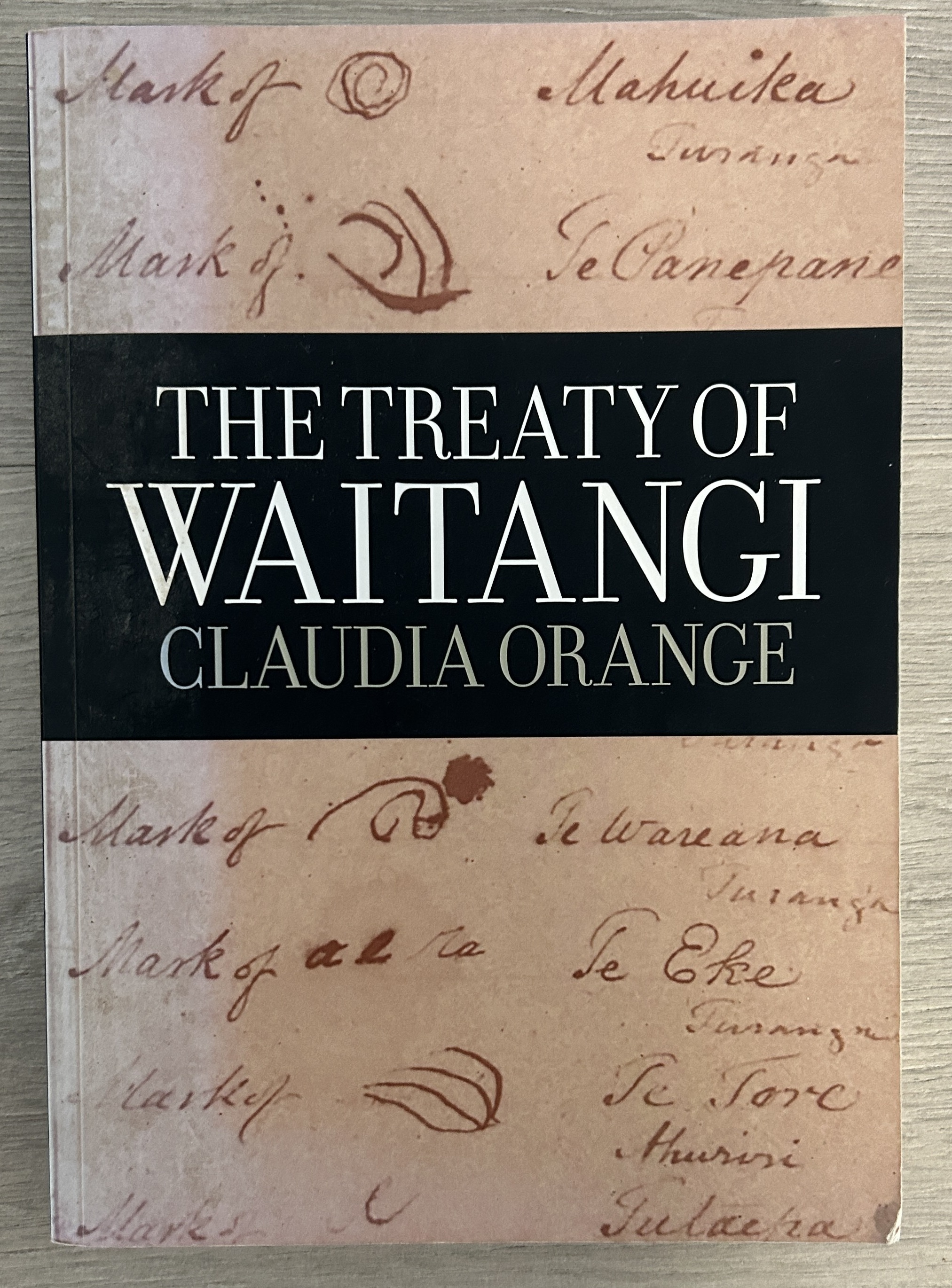 The Treaty of Waitangi by Claudia Orange