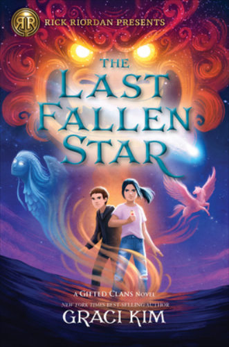Rick Riordan Presents the Last Fallen Star By Graci Kim