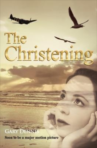 The Christening By Gary Dennis