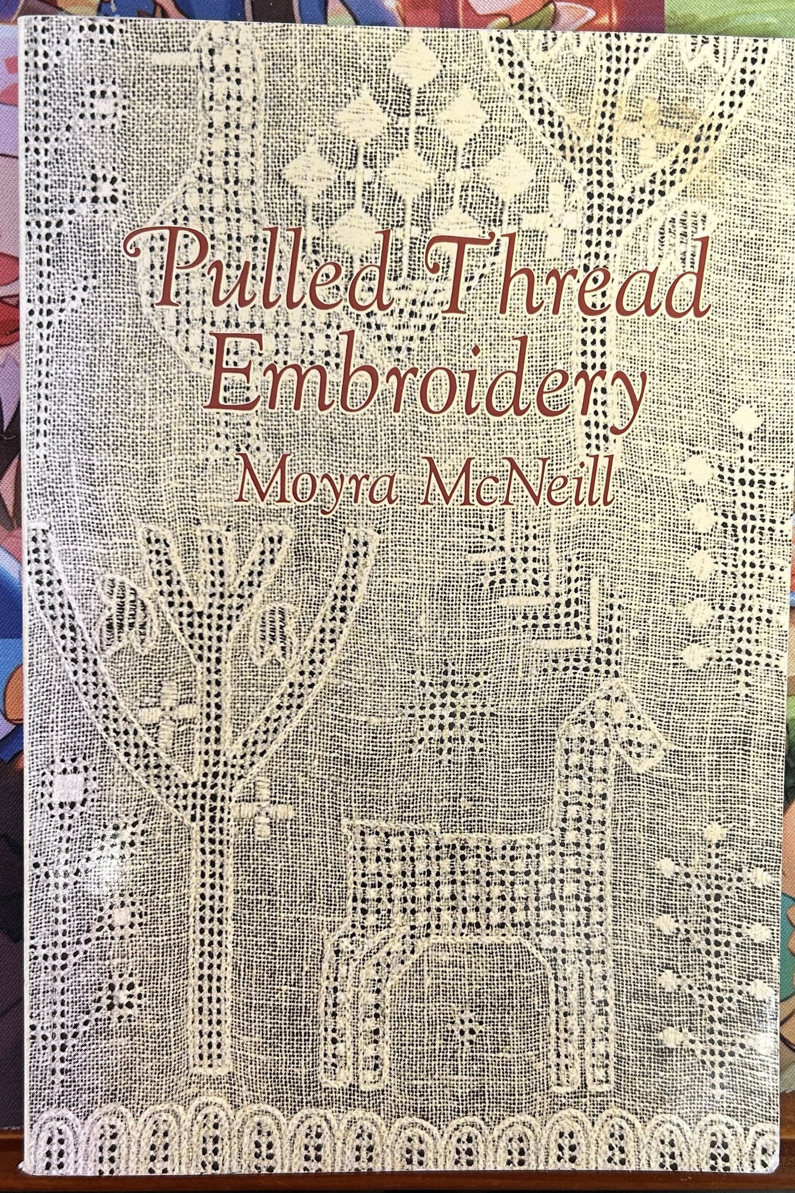 Pulled Thread Embroidery by Moyra McNeill