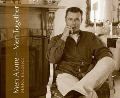 Men Alone Men Together By Mark Beehre
