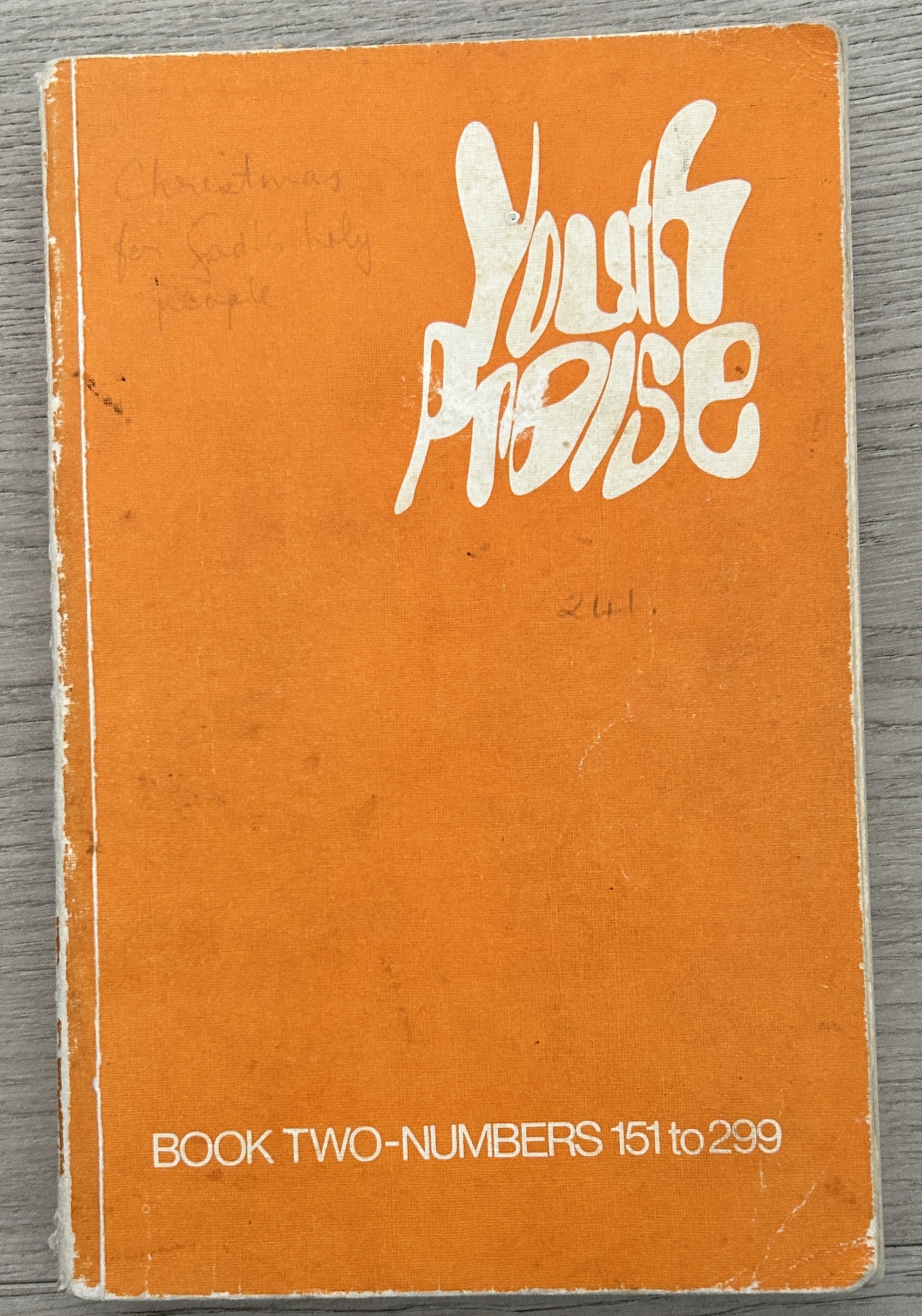 Youth Praise Modern Christian Songs Book 2 Numbers 151 to 299