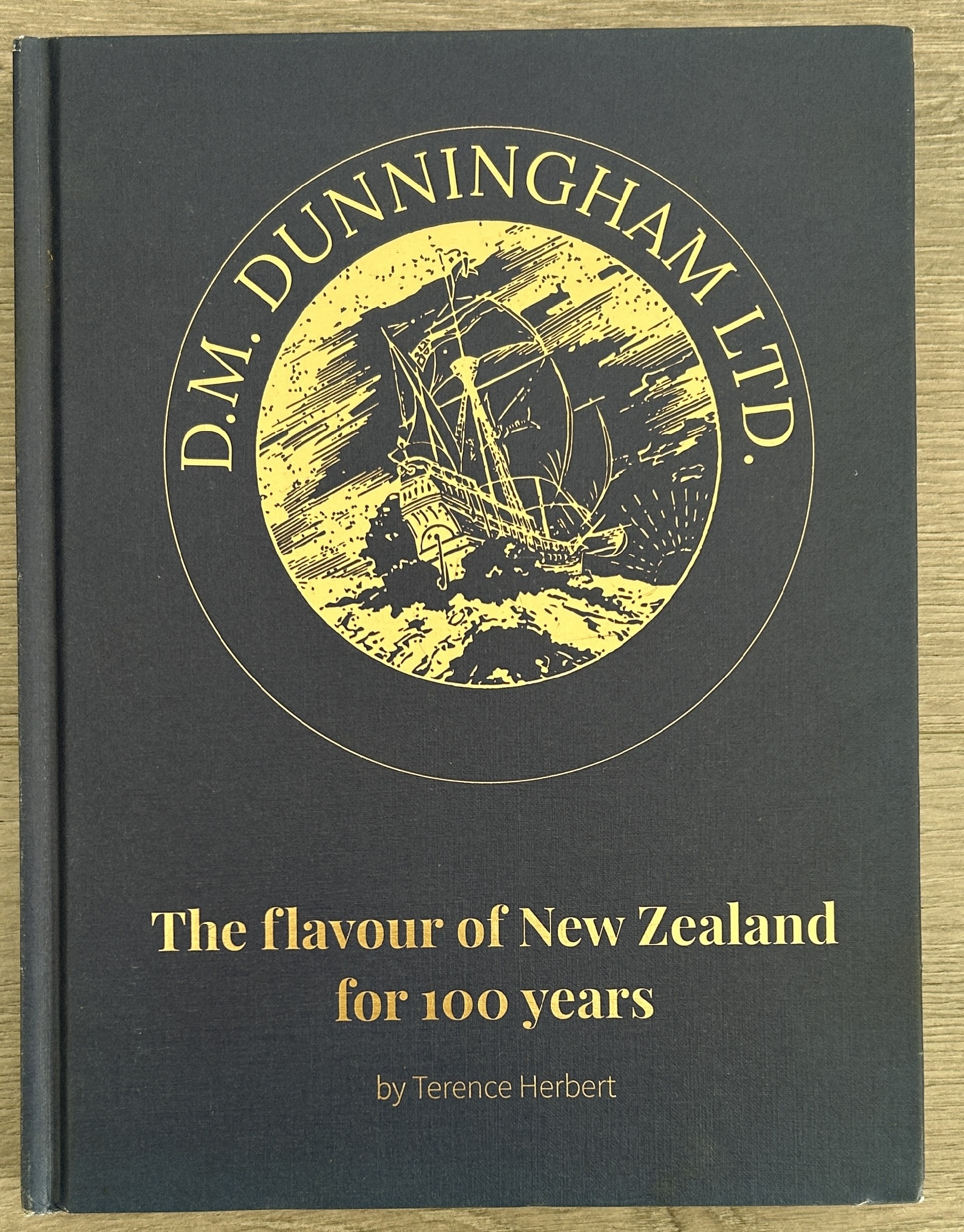 D.M. Dunningham Ltd. The Flavour of New Zealand for 100 Years