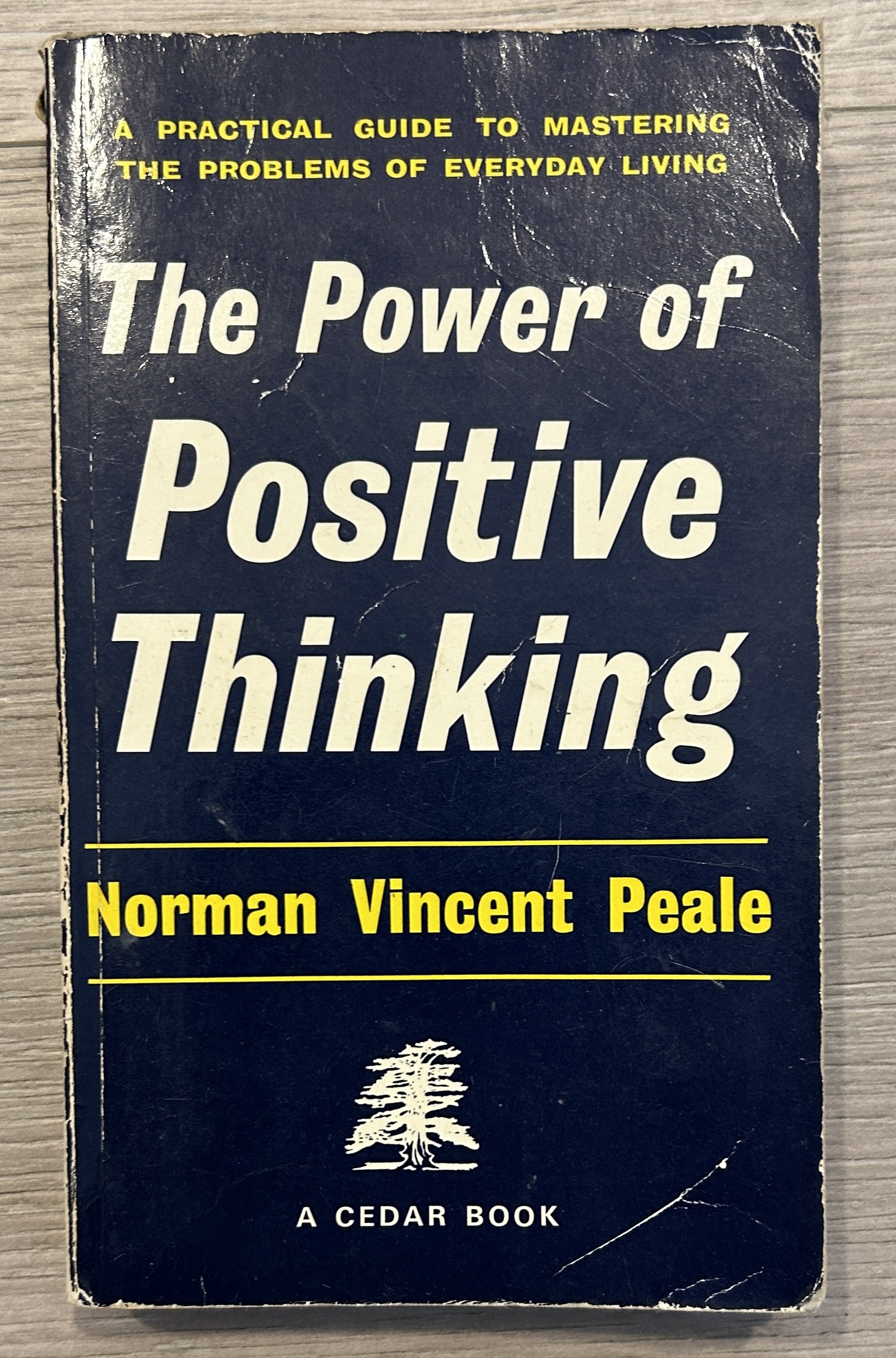 The Power Of Positive Thinking by Norman Vincent Peale