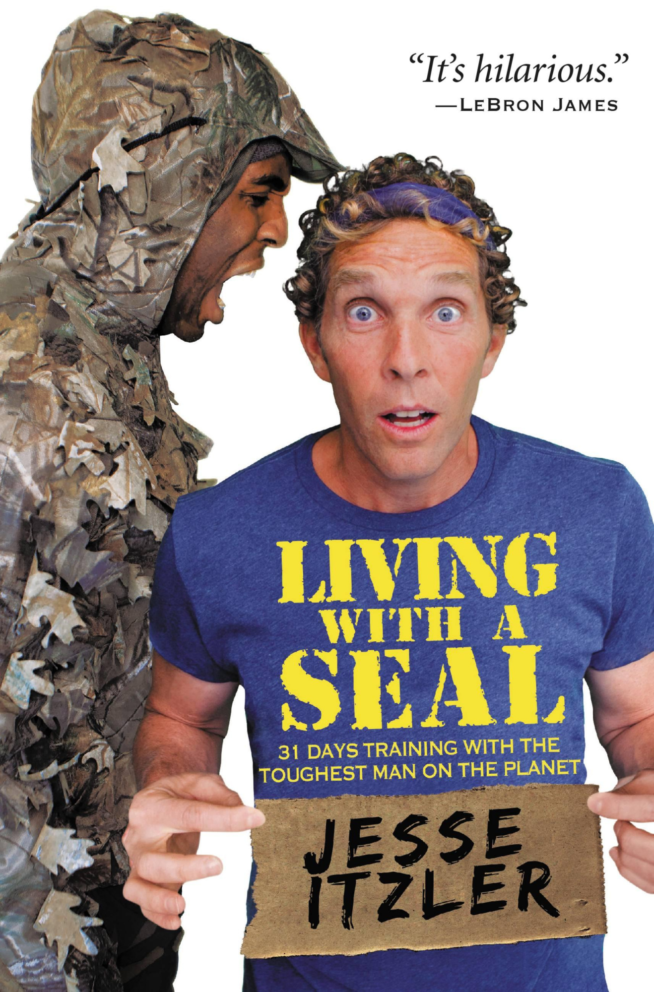 Living with a Seal 31 Days Training with the Toughest Man on the Planet By Jesse Itzler