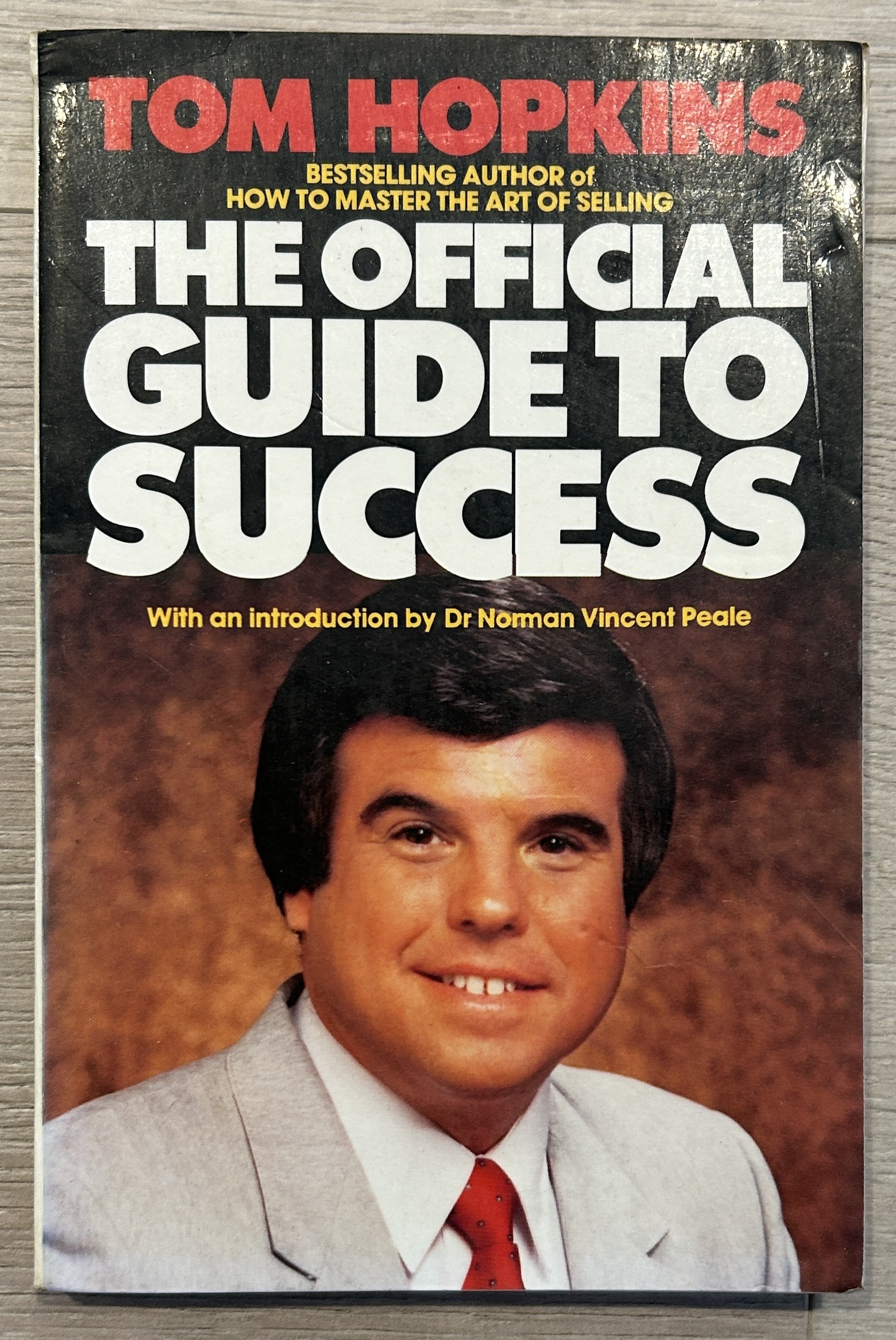 The Official Guide to Success By Tom Hopkins