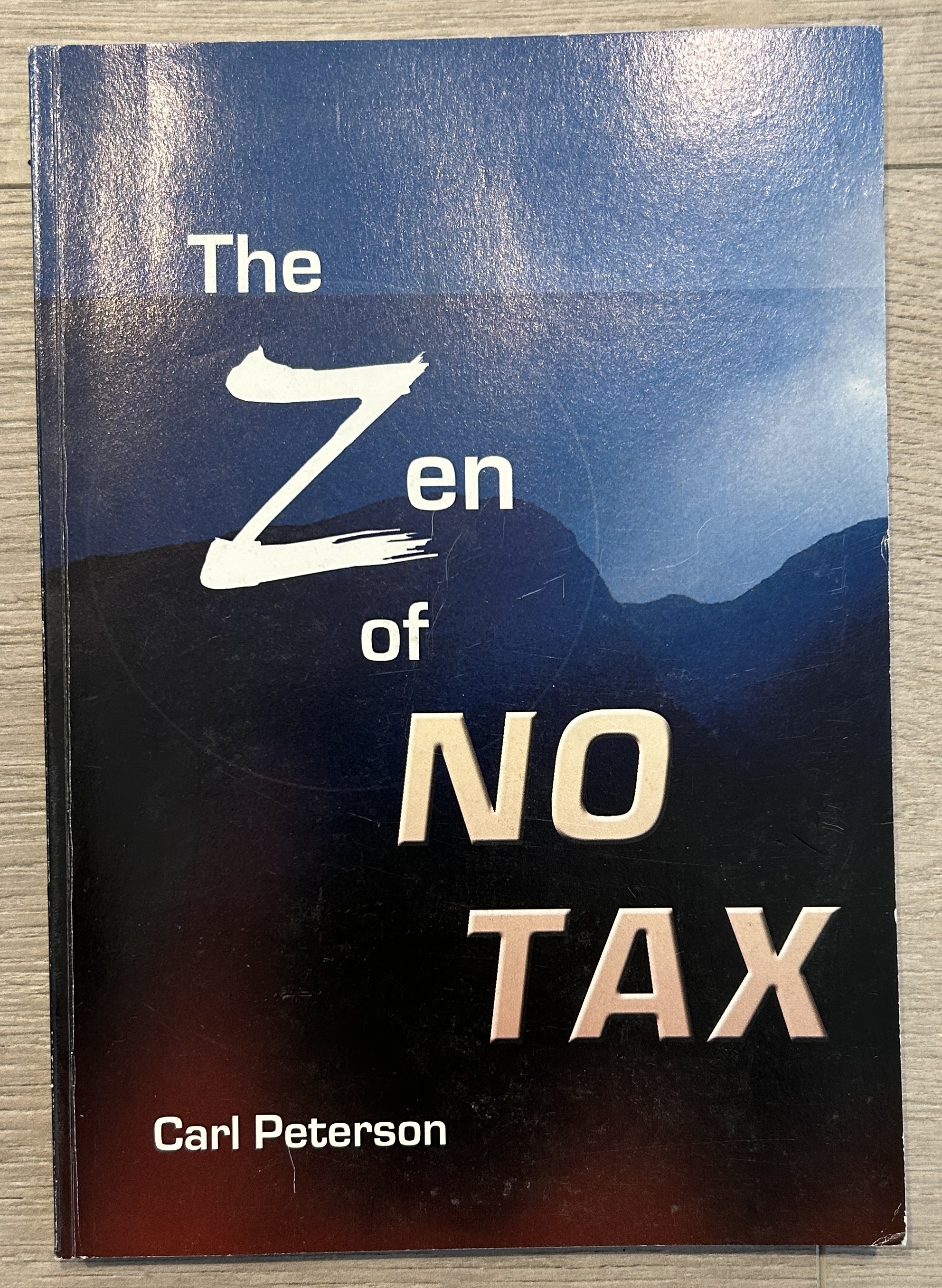 The Zen of No Tax By Carl Peterson