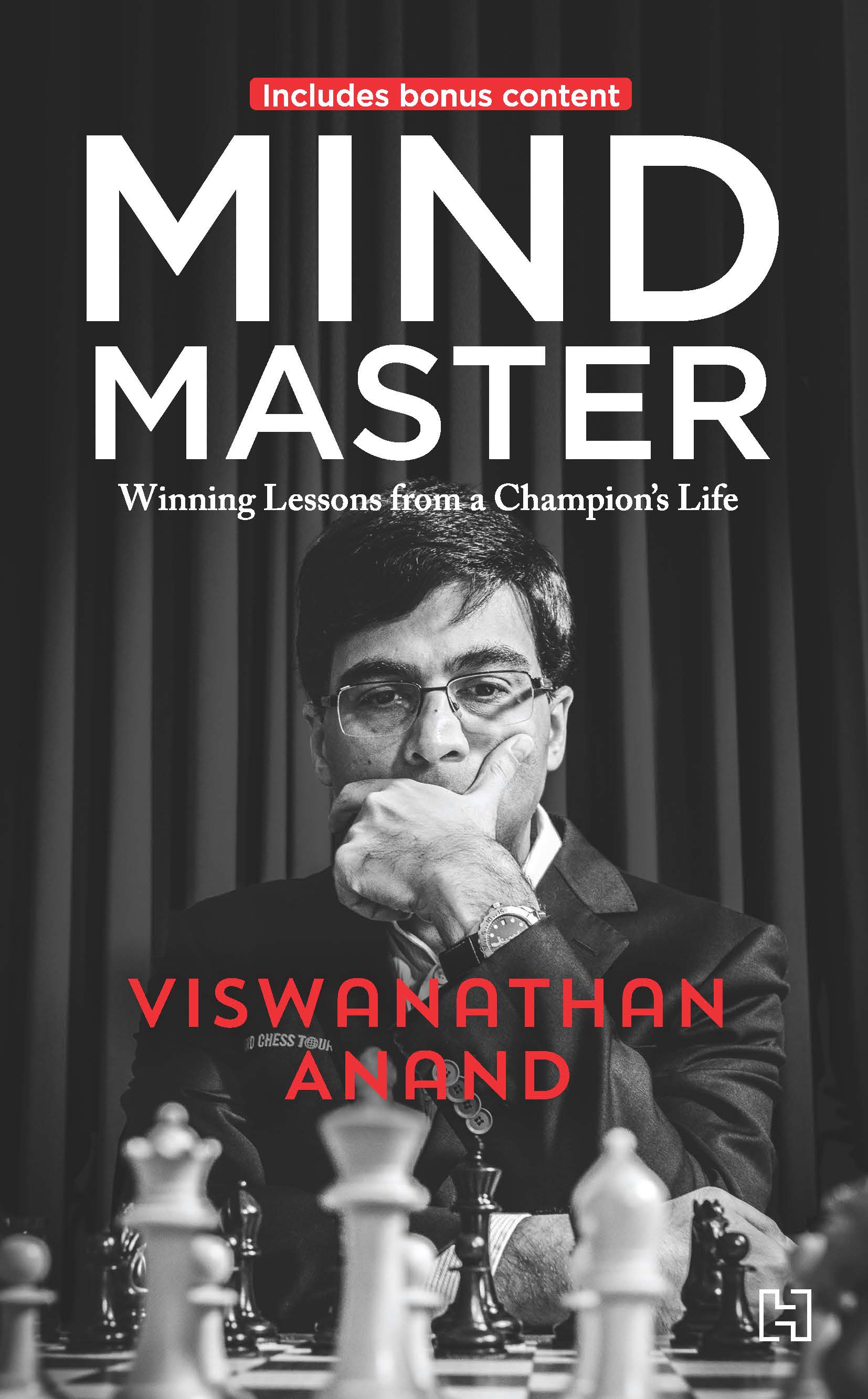 Image for Mind Master: Winning Lessons from a Champion's Life by Viswanathan Anand Mind Master: Winning Lessons from a Champion's Life by Viswanathan Anand