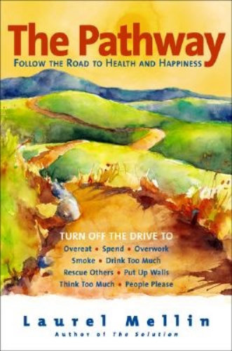 The Pathway: Follow the Road to Health & Happiness