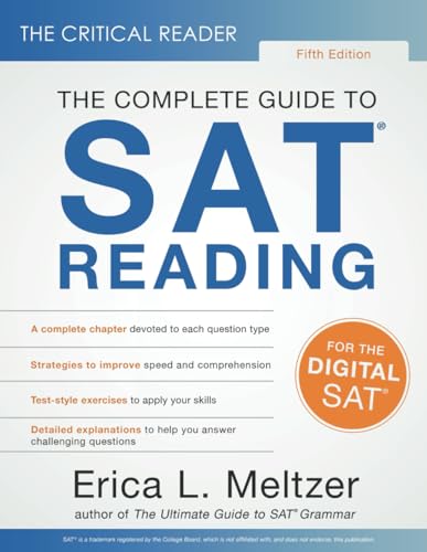 The Critical Reader Fifth Edition: The Complete Guide to SAT Reading