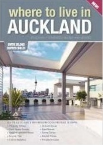 Where to Live in Auckland By Sharon Newey