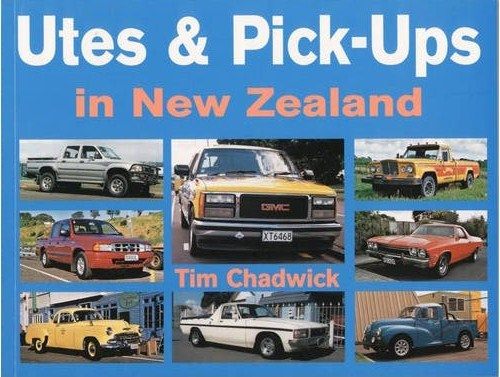 Utes and Pick-ups in New Zealand By Tim Chadwick.