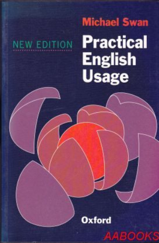 Oxford Practical English Usage by Michael Swan