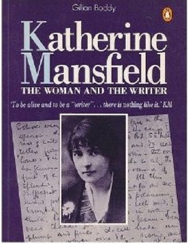 Katherine Mansfield The Woman and the Writer
