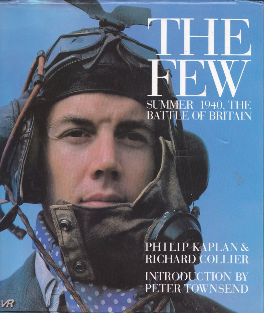 The Few: Summer 1940, The Battle of Britain