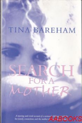 Search for a Mother by Tina Bareham Signed