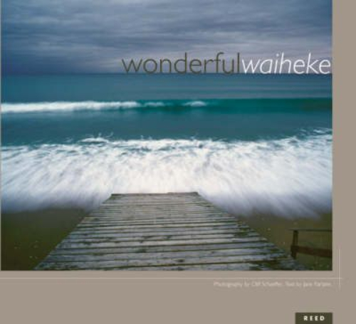 Wonderful Waiheke by Cliff Schaeffer & Jane Parlane