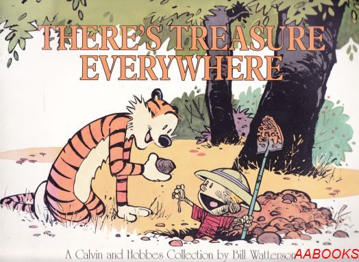 There's Treasure Everywhere by Bill Watterson