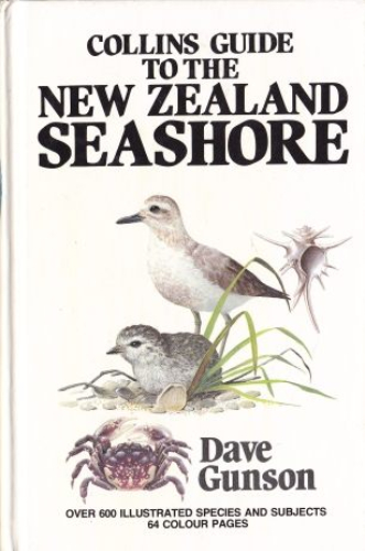 Collins Guide to the New Zealand Seashore by Dave Gunson
