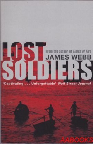 Lost Soldiers by James Webb