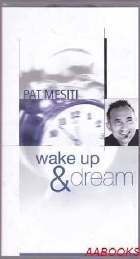 Wake Up & Dream Pat Mesiti (3 CDs)