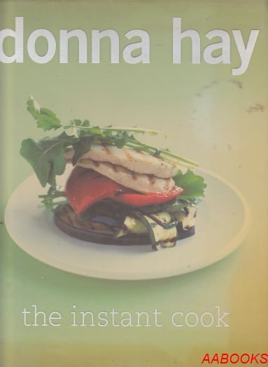 Donna Hay - The Instant Cook