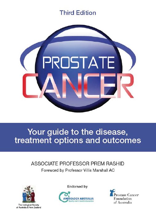 Prostate Cancer Your Guide to The Disease, Treatment Options and Outcomes