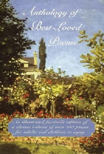 Anthology of Best Loved Poems By Andrew Lang