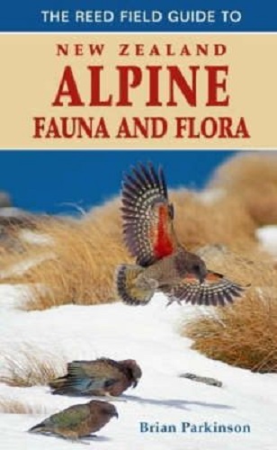 The Reed Field Guide to NZ Alpine Flora and Fauna