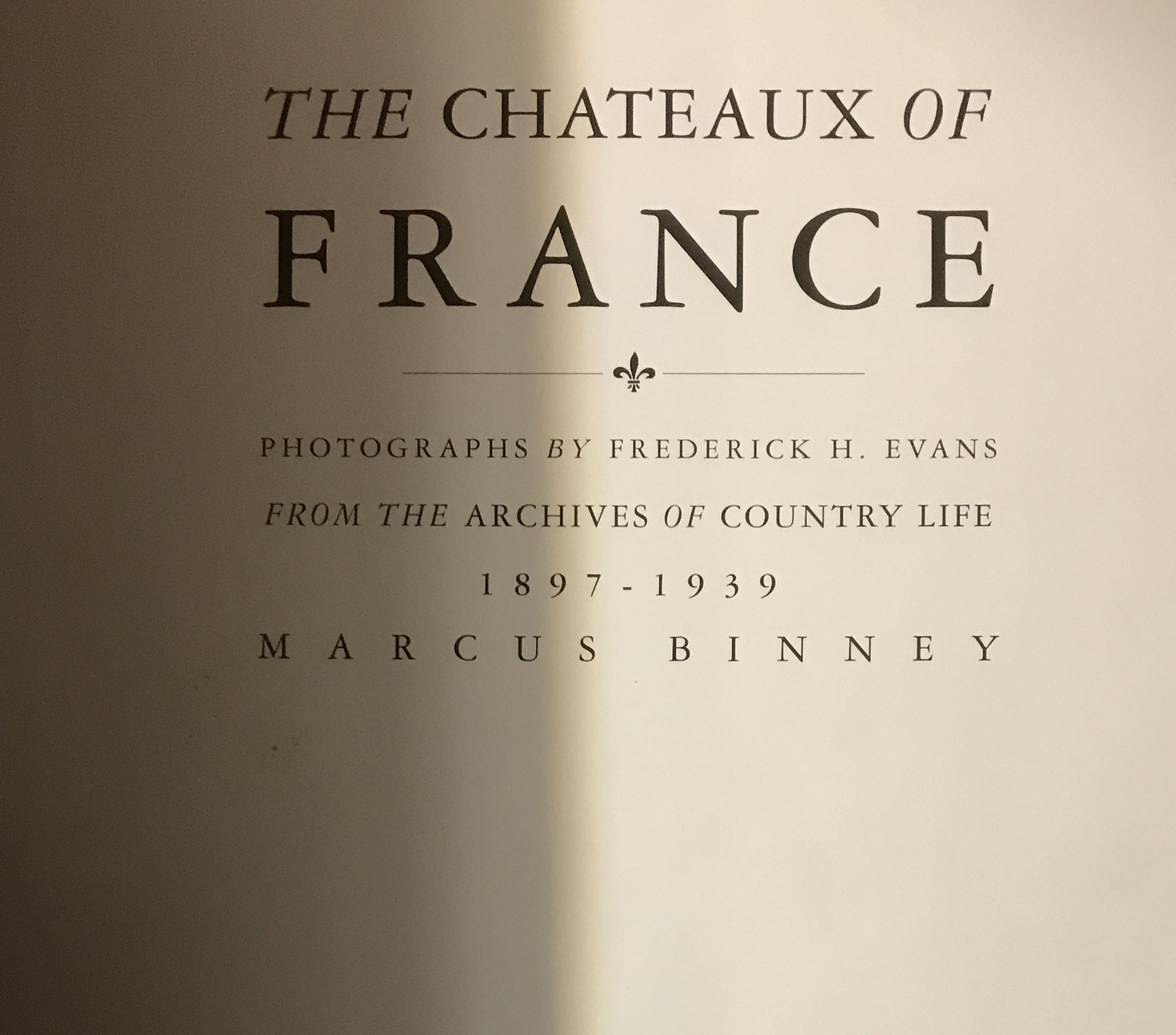The Chateaux of France by Marcus Binney