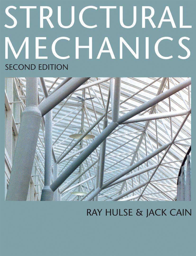 Structural Mechanics 2nd Edition By Ray Hulse, Jack Cain
