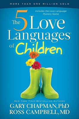 The 5 Love Languages of Children