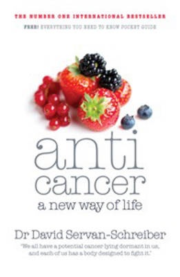 Anticancer: A New Way of Life