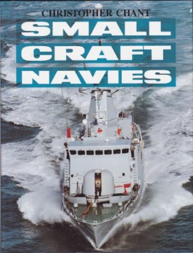 Small Craft Navies by Christopher Chant