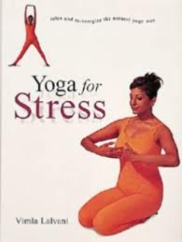Yoga for Stress By Vimla Lalvani