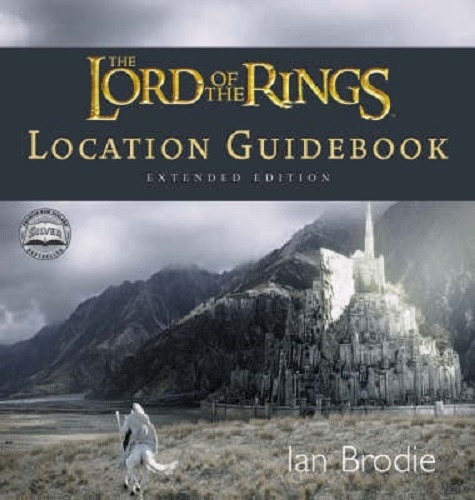 The Lord of The Rings Location Guidebook by Ian Brodie Signed