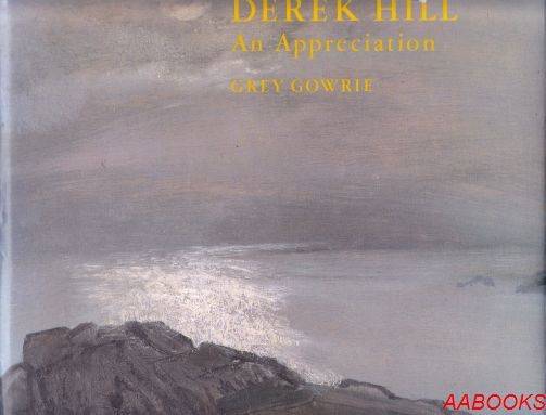Derek Hill An Appreciation by Grey Gowrie