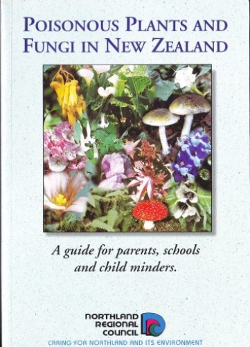 Poisonous Plants and Fungi in New Zealand by Jack Craw