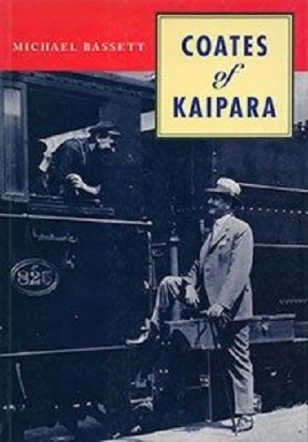 Coates of Kaipara by Michael Bassett