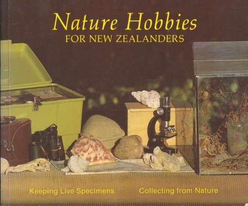 Nature Hobbies for New Zealanders<br/>by Gordon Ell